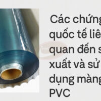 chứng chỉ quốc tế của màng nhựa PVC