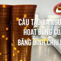 cấu tạo và nguyên lý hoạt động của băng dính chịu nhiệt
